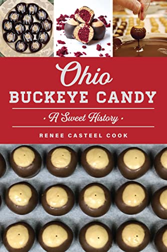 Ohio Buckeye Candy: A Sweet History (American Palate) #TOP12