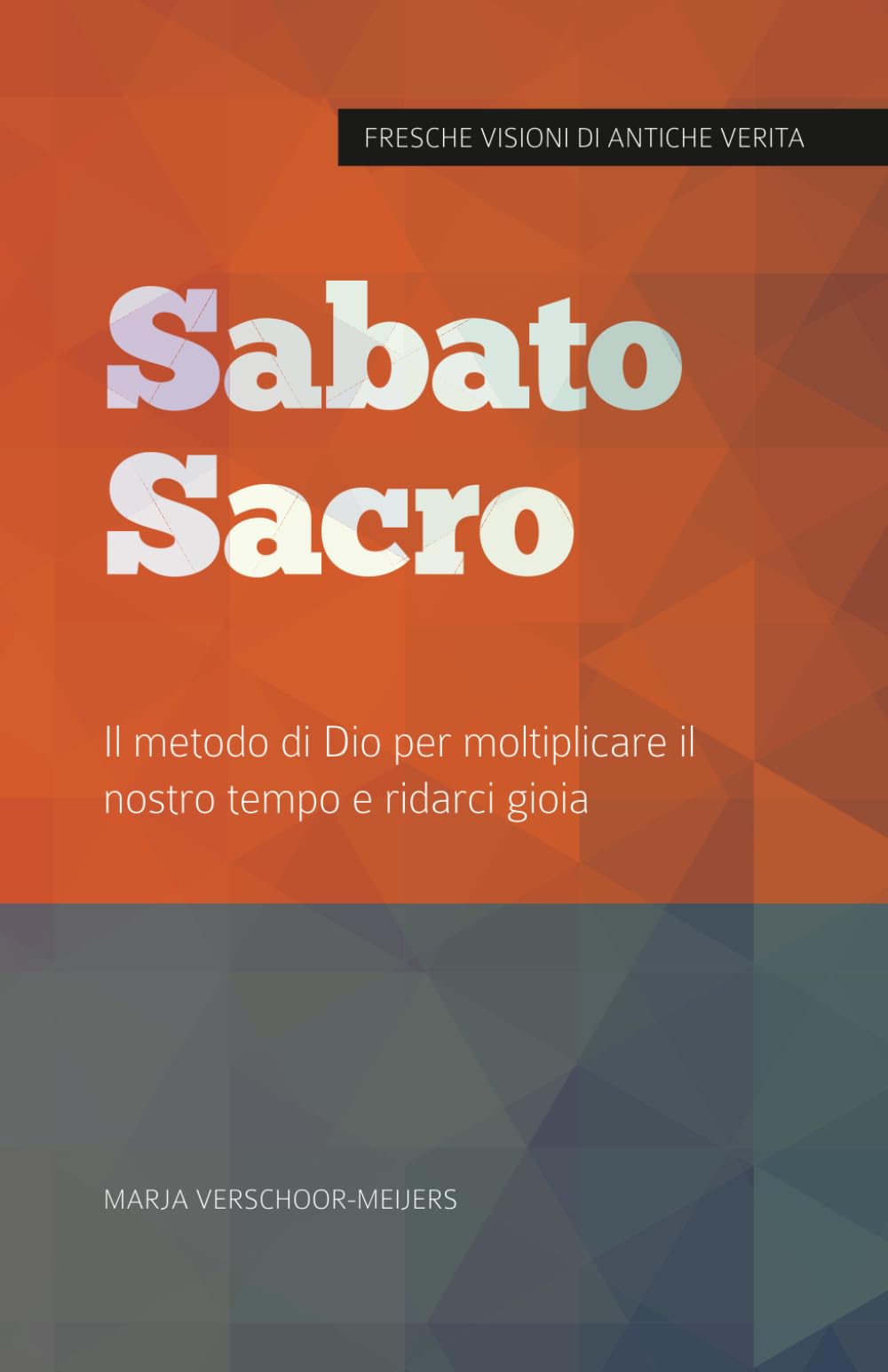 Sabato Sacro: Il metodo di Dio per moltiplicare il nostro tempo e ridarci gioia (SERIE I DIECI COMANDAMENTI)