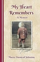 My Heart Remembers 0973093897 Book Cover