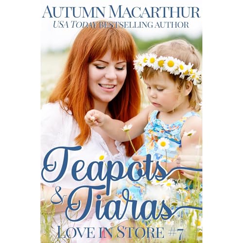 Teapots &amp;amp; Tiaras by Autumn Macarthur episode artwork