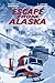 Escape From Alaska
