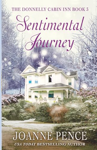 Sentimental Journey: The Cabin of Love & Magic: Book 3 (The Cabin of Dreams and Whispers Novels)