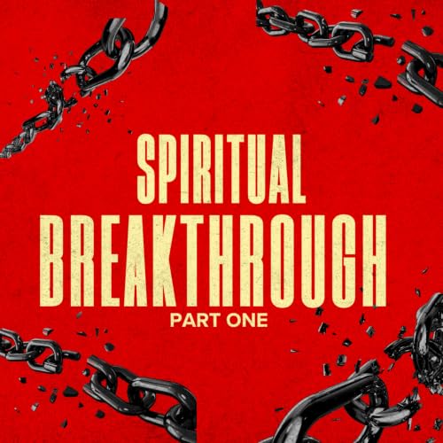 Spiritual Breakthrough