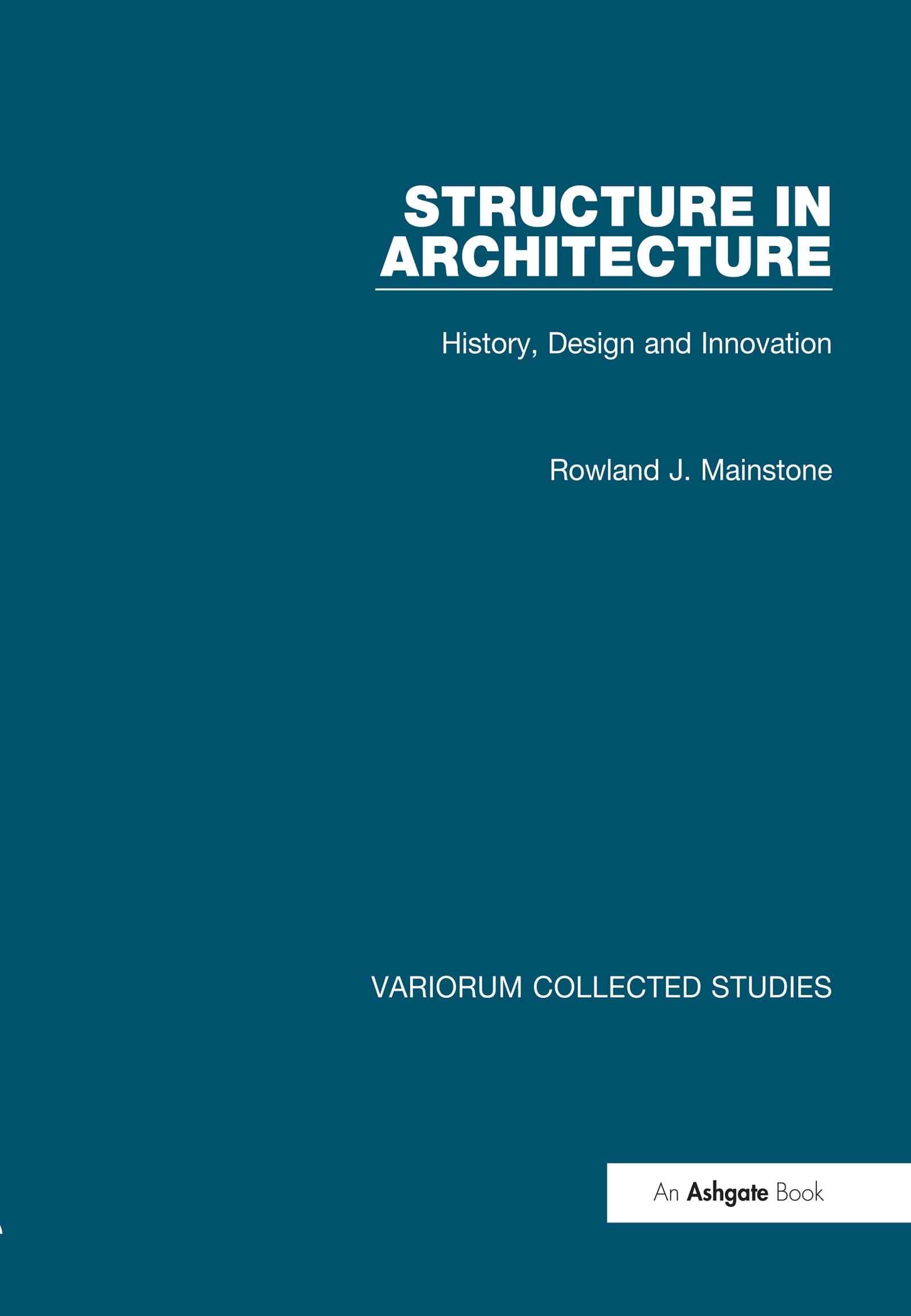 Structure in Architecture History Design Innovation livre anglais histoire architecture
