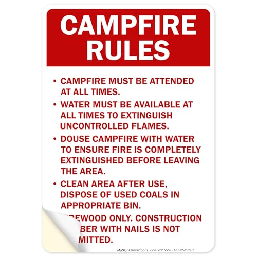 Campfire Rules Campfire Must Be Attended At All Times Water Must Be Available Sign, 10x7 Inches, 4 Mil Vinyl Decal Stickers Weather Resistant, Made in USA by My Sign Center