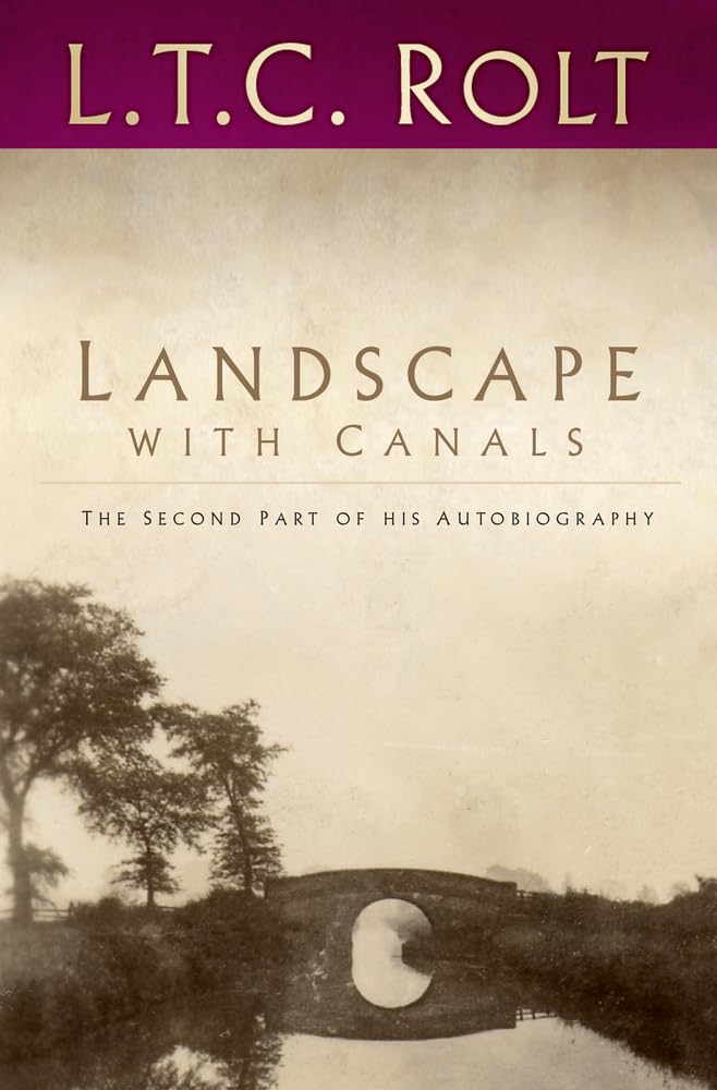Landscape with Canals: The Second Part of his Autobiography (Landscape Trilogy, 2)