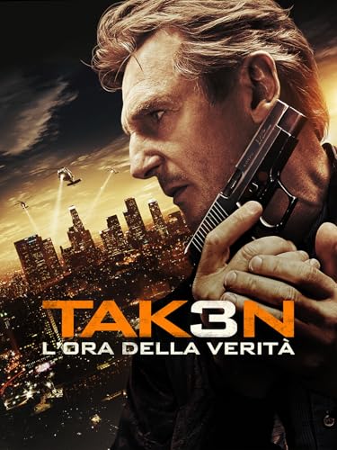  Taken 3: L\'Ora della Verità