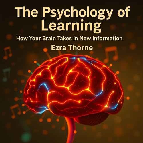 The Psychology of Learning by Ezra Thorne episode artwork