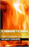 EL GRANJERO Y EL DIABLO: Cuento popular brasileño