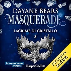 Masquerade. Lacrime di cristallo copertina