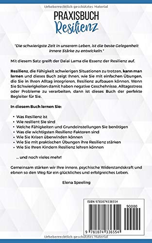 Praxisbuch Resilienz - Was die Seele stark macht: Widerstandskraft stärken und ein psychisches Schutzschild aufbauen