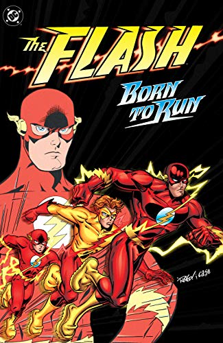 The Flash: Born to Run (The Flash (1987-2009)) (English Edition)