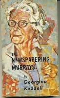 The newspapering Murrays B0006BXV36 Book Cover