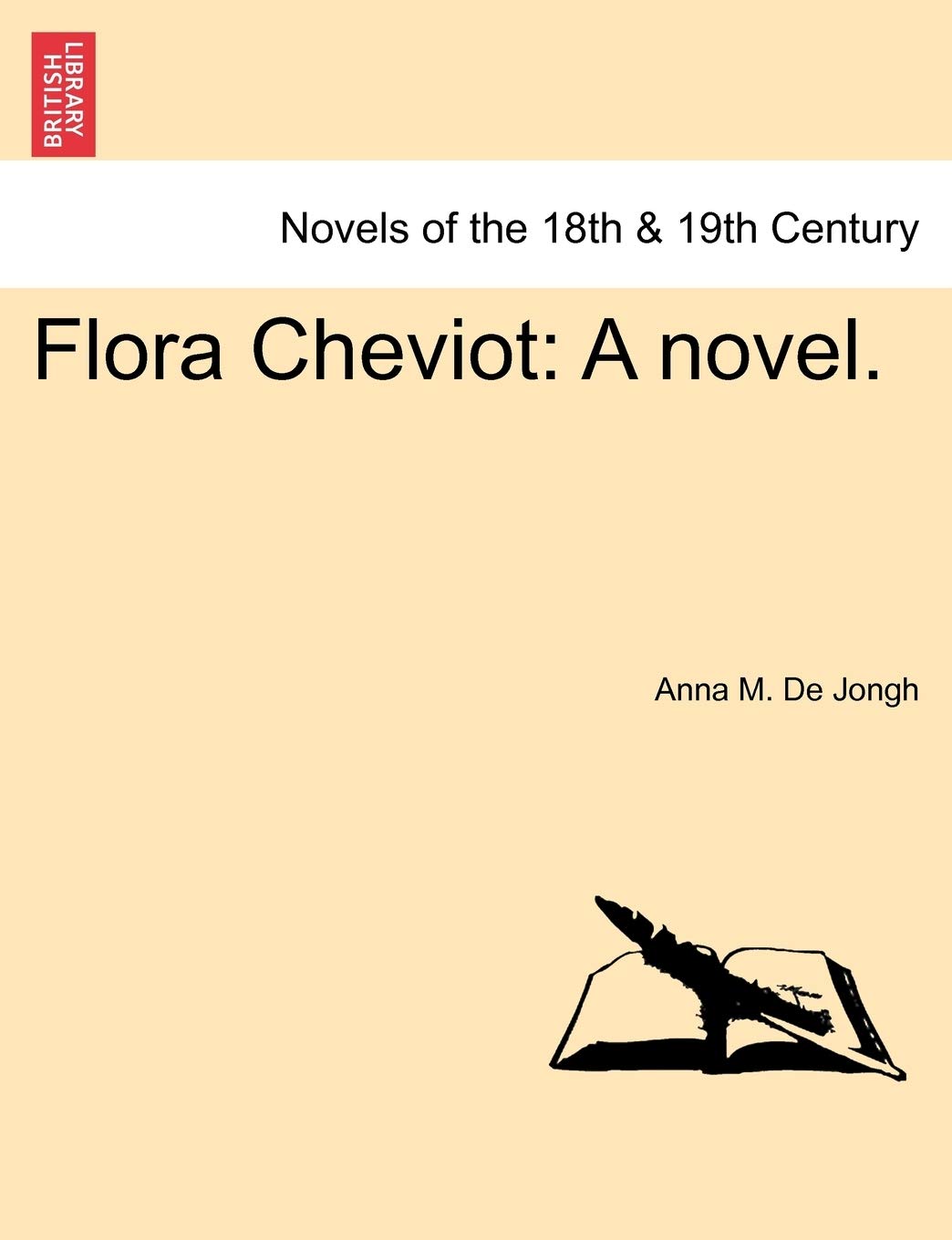 Flora Cheviot: A Novel.