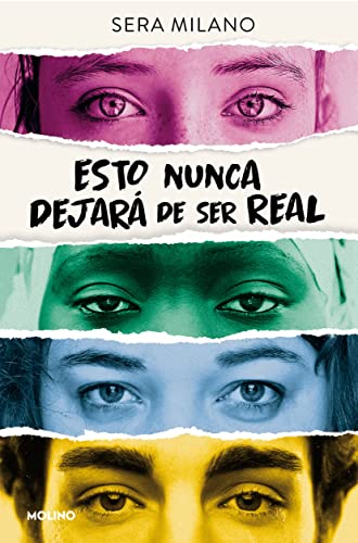 Esto nunca dejará de ser real (Spanish Edition)