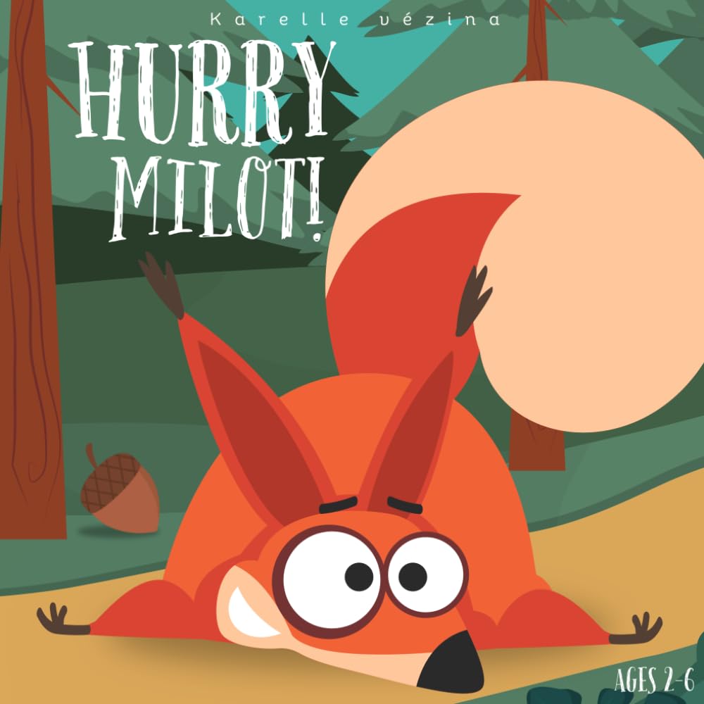 Hurry, Milot!: A heartwarming children’s book about friendship and teamwork, perfect for ages 2-6.