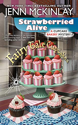Strawberried Alive (Cupcake Bakery Mystery Book 14)