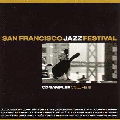 San Francisco Jazz Festival - CD Sampler Volume 3