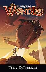El héroe de WondLa/ The Hero of WondLa