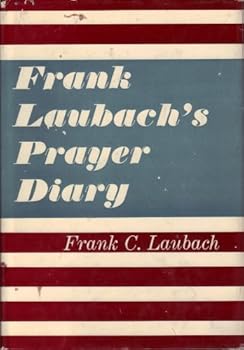 Frank Laubach's Prayer Diary