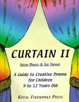 Paperback Curtain II: A Guide to Creative Drama for Children 9 to 12 Years Old Book