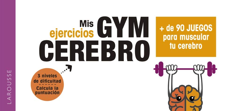 Portada de Gym cerebro. Más de 90 juegos para muscular tu cerebro