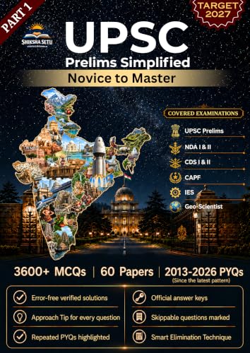 Image of UPSC Prelims PYQ 2013-2026 - Part 1| Prelims | CAPF| CDS | NDA | Geo Scientist| | Topic-Wise & Year-Wise Solved Papers with Explanation & Elimination ... | UPSC Prelims Simplified: Novice to Master