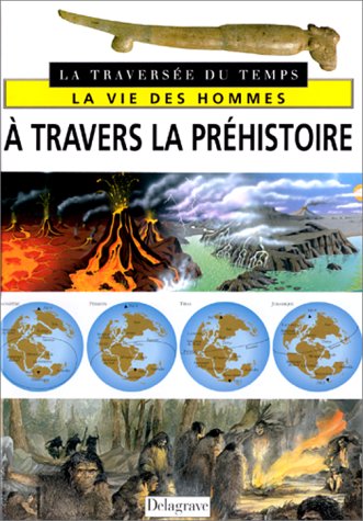 À travers la préhistoire