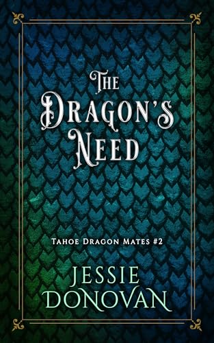 The Dragon's Need