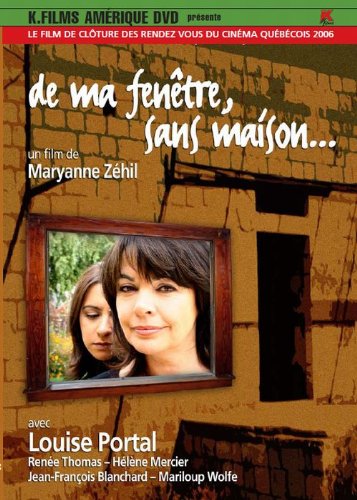 De ma fenêtre sans maison ... (Version française) [DVD]
