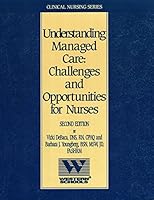 Understanding Managed Care: Challenges and Opportunities for Nurses 1578010799 Book Cover