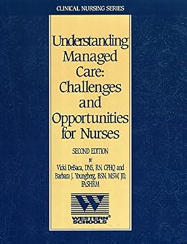 Paperback Understanding Managed Care: Challenges and Opportunities for Nurses Book