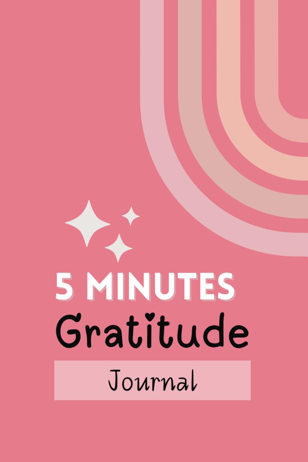 5 Minute Gratitude Journal: For Boost Mood, Sleep Better, Enhance Relationships & More - Promote Happiness and Resilience (6x9 inches)