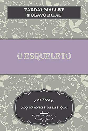 O esqueleto