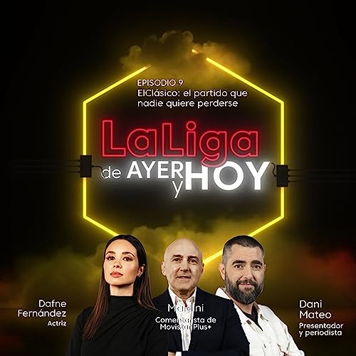 ElCl&aacute;sico: el partido que nadie quiere perderse