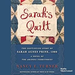 Sarah's Quilt Audiolibro Por Nancy E. Turner arte de portada