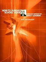 How to Sunday School Guide Curriculum Workshop for Adult Leaders 0633194158 Book Cover