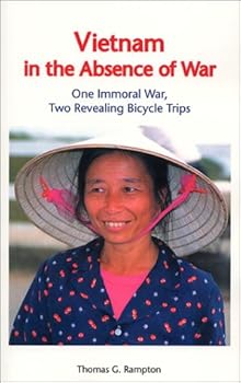 Paperback Vietnam in the Absence of War: One Immoral War, Two Revealing Bicycle Trips Book