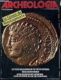 ARCHEOLOGIA N° 163 FEVRIER 1982 - Vercingétorix - Palustres et lacustres d'Allemagne du Sud - Paris mérovingien - le vicus gallo-romain de Vieux Poitiers . - COLLECTIF