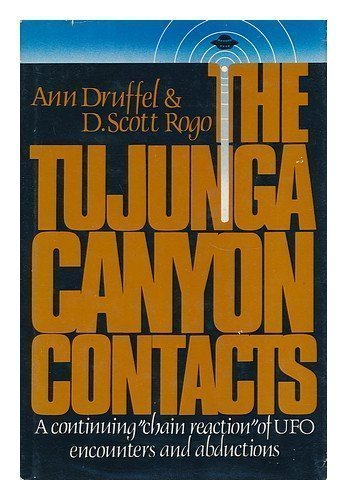 Tujunga Canyon Conta: D. Scott Rogo, Ann Druffel: 9780451159687: Amazon ...