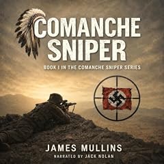 Comanche Sniper, Book I Audiolibro Por James Mullins arte de portada