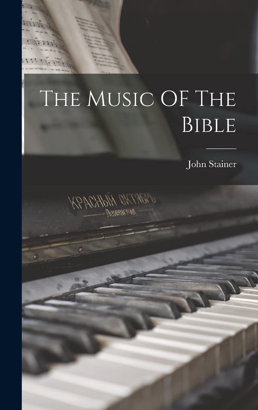 The Music OF The Bible Guide de Lecture Musicale pour Soirées d'Étude