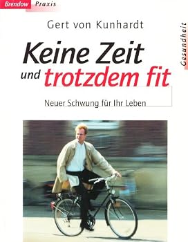 Paperback Keine Zeit und trotzdem fit. [German] Book