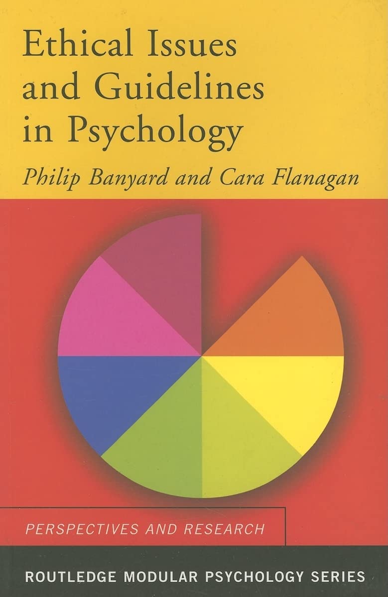 Ethical Issues and Guidelines in Psychology (Routledge Modular Psychology)