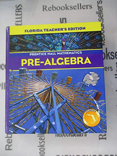 Pre-Algebra Florida Teachers Edition (Prentice Hall mathematics)