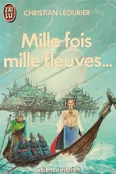 Paperback Mille fois mille fleuves... ** (IMAGINAIRE) [French] Book