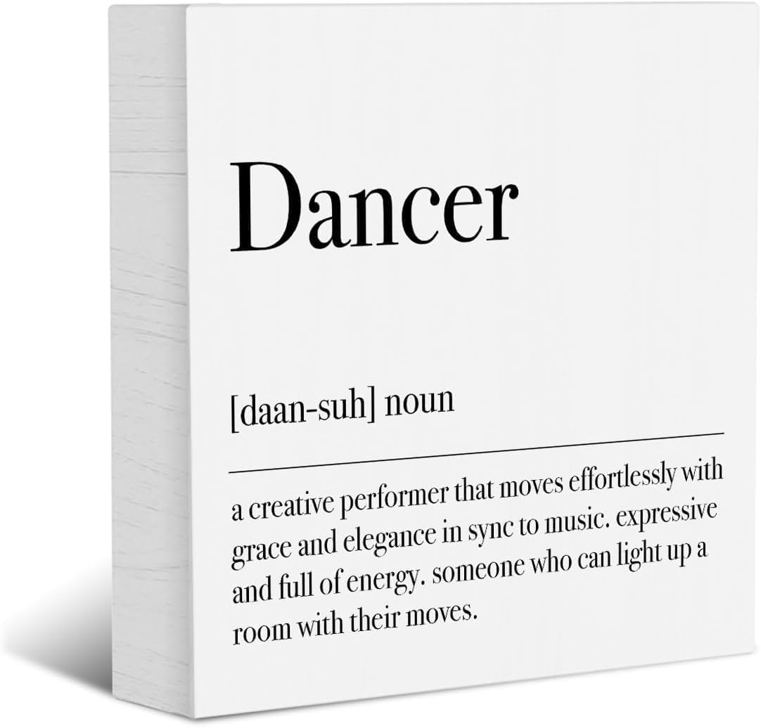 Funny Dancer Definition Decor Wooden Box Sign Positive Dancer Gifts Rustic Office Desk Accessories Dance Quote Farmhouse Dance Studio Wood Block Plaque Home Shelf 5x5 Inch