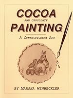 Cocoa and Chocolate Painting 093011308X Book Cover