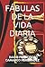 FÃÆÃï¿½BULAS DE LA VIDA DIARIA (Spanish Edition)