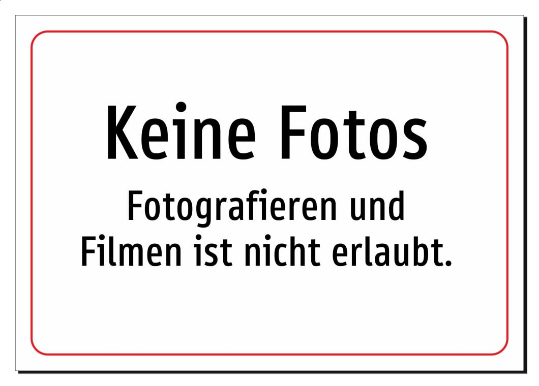 37445-DE-T-07 | Keine Fotos - Fotografieren und Filmen ist nicht erlaubt